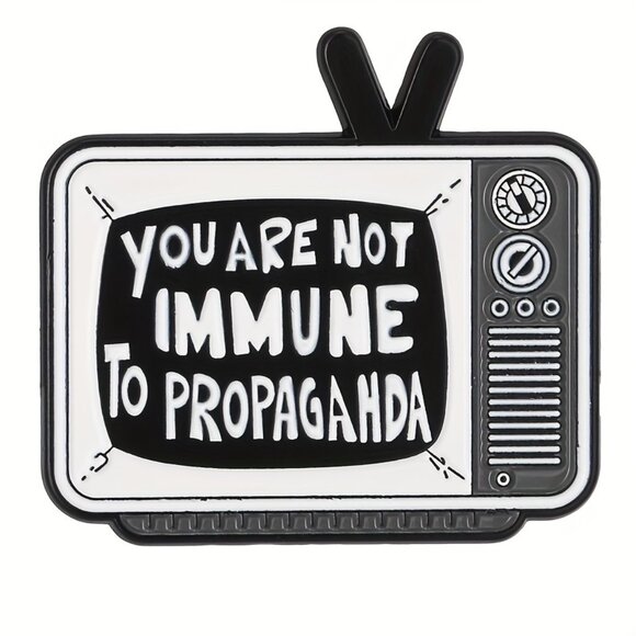 "YOU ARE NOT IMMUNE TO PROPAGANDA” ENAMEL PIN LAPEL PIN BROOCH NWT - Picture 10 of 15